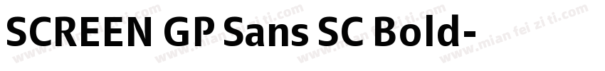 SCREEN GP Sans SC Bold字体转换
